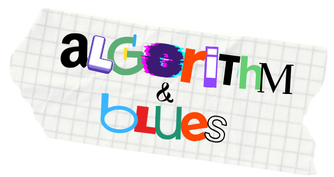 Algorithm & Blues